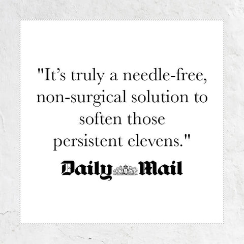 It's truly a needle-free, non-surgical solution to soften those persistent elevens - quote from the Daily Mail