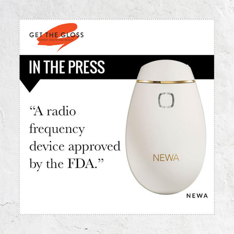 Get the Gloss press quote - A radio frequency device approved by the FDA.