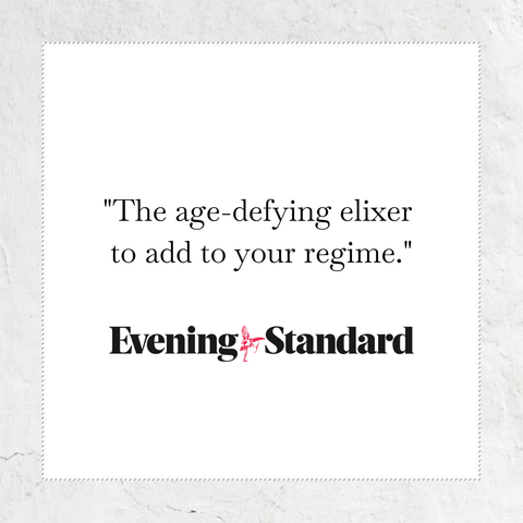 The age-defyinh elixer to add to your regime - quote from Evening Standard