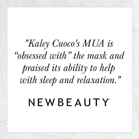 Kaley Cuoco's MUA is obsessed with the mask and praised its ability to help with sleep and relaxation - quote from newbeauty