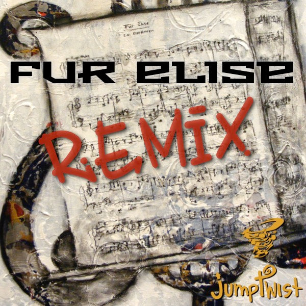 Fur Elise Remix Jumptwist