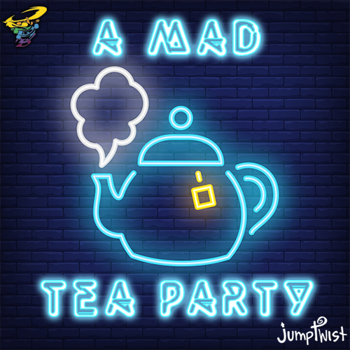 A Mad Tea Party Jumptwist