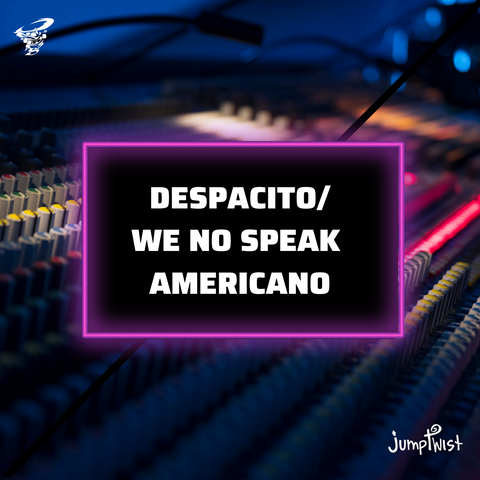 Despacito/We No Speak Americano