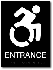 ADA compliant braille wheelchair Entrance sign