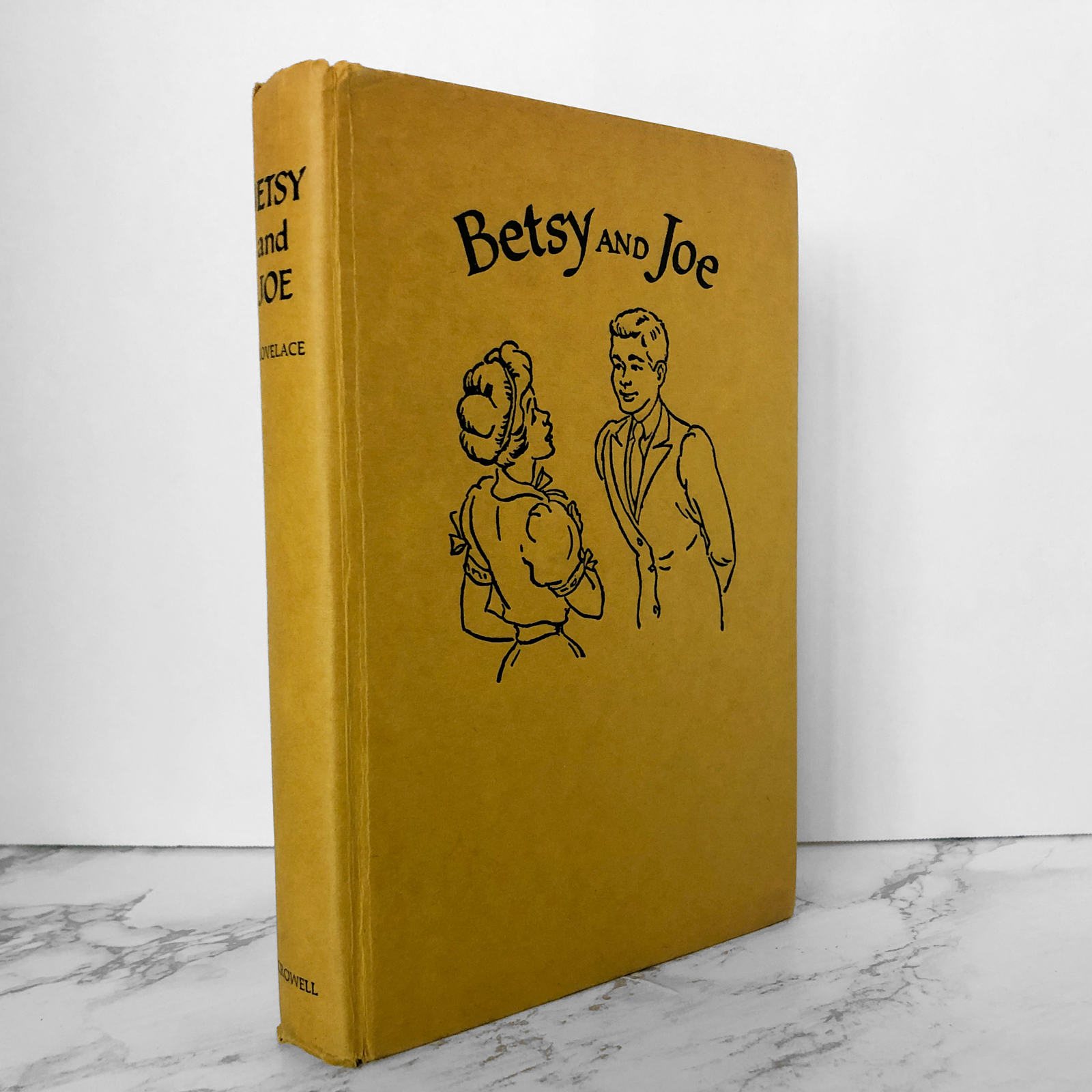 Betsy and Joe by Maud Hart Lovelace [FIRST EDITION] BetsyTacy