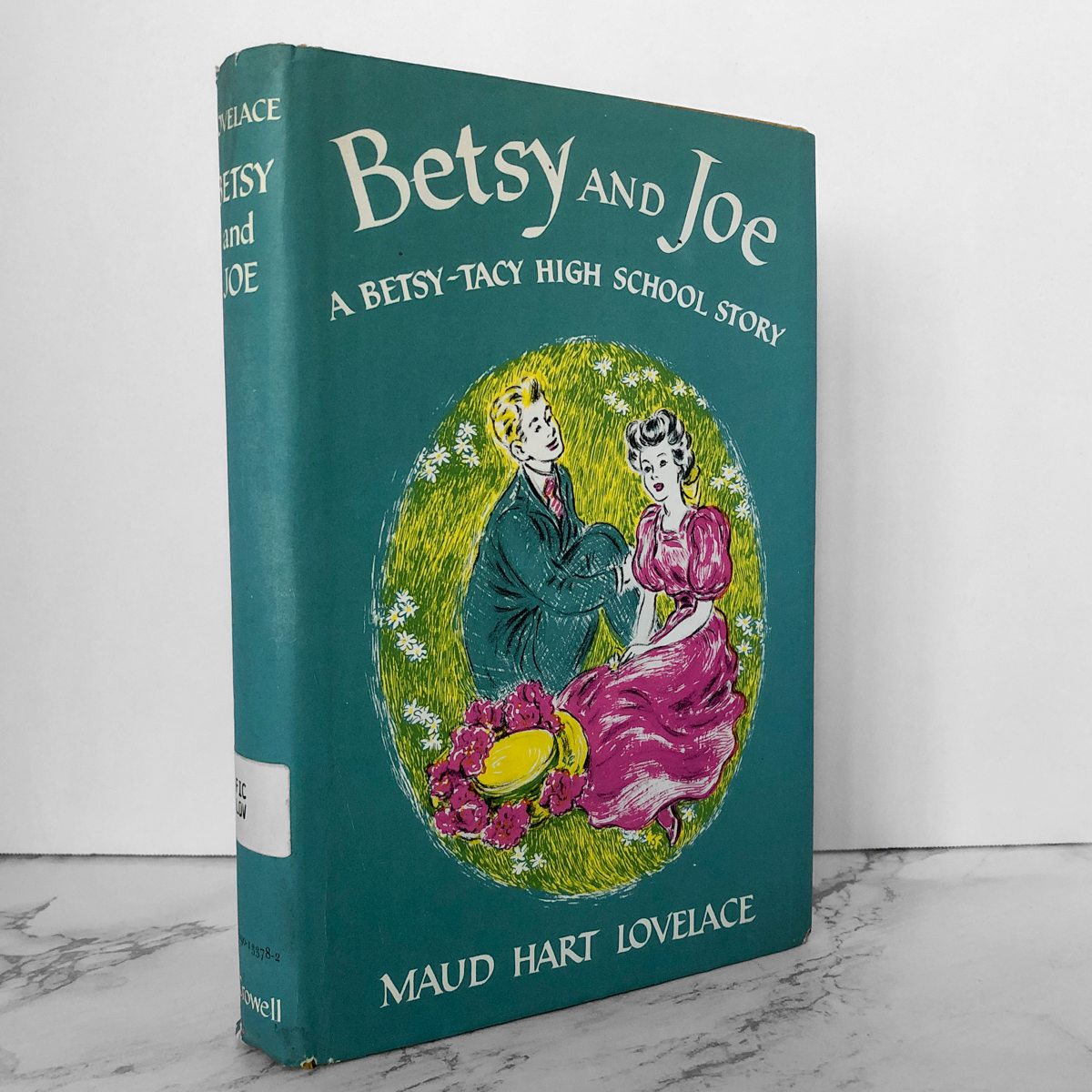 Betsy and Joe by Maud Hart Lovelace [FIRST EDITION] BetsyTacy