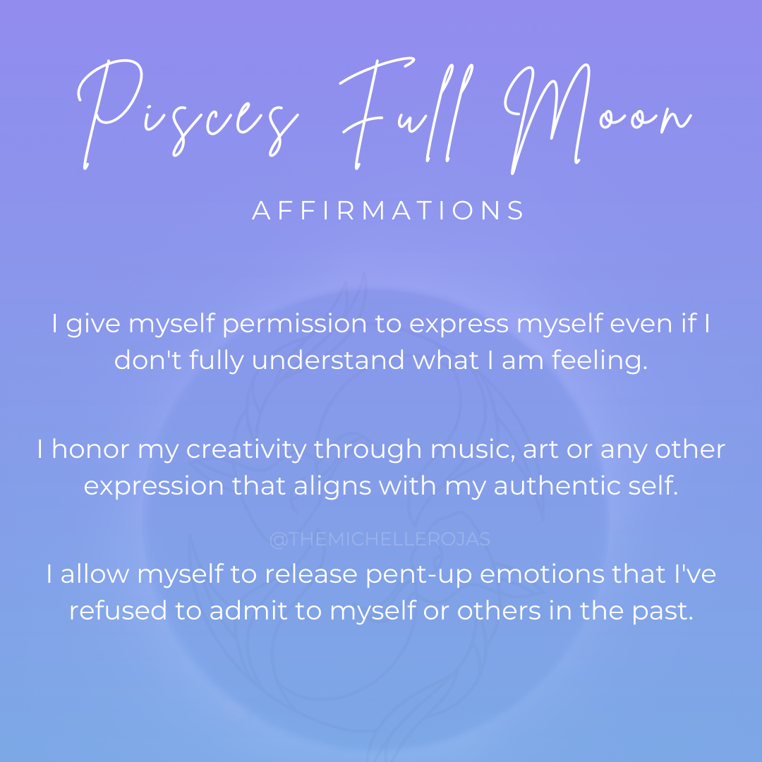 full moon in pisces affirmations