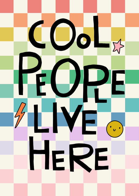 Cool People Live Here art print UNFRAMED