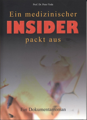 Ein medizinischer Insider packt aus