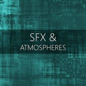SFX &amp; Atmospheres Bundle