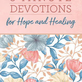 3-Minute Devotions for Hope and Healing