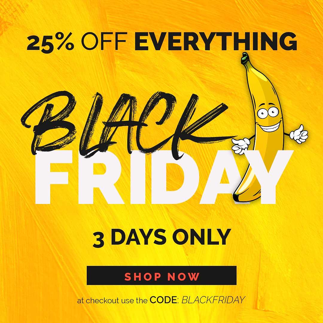 Black Friday is here! 😄 Save 25% off ALL products - 3 Days ONLY