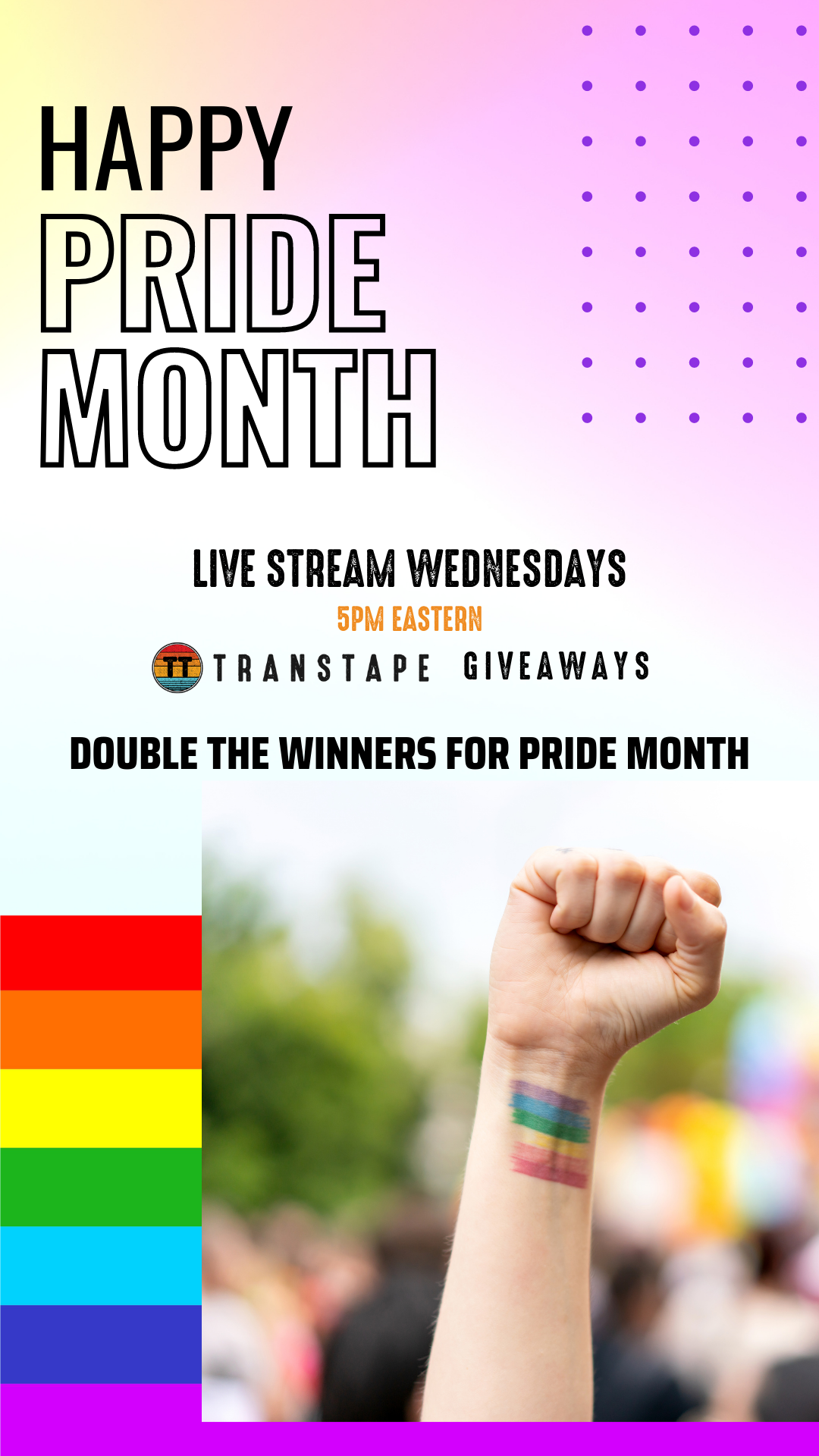 LIVE STREAM WEDNESDAYS @ TRANSTAPE GIVEAWAYS DOUBLE THE WINNERS FOR PRIDE MONTH ? 