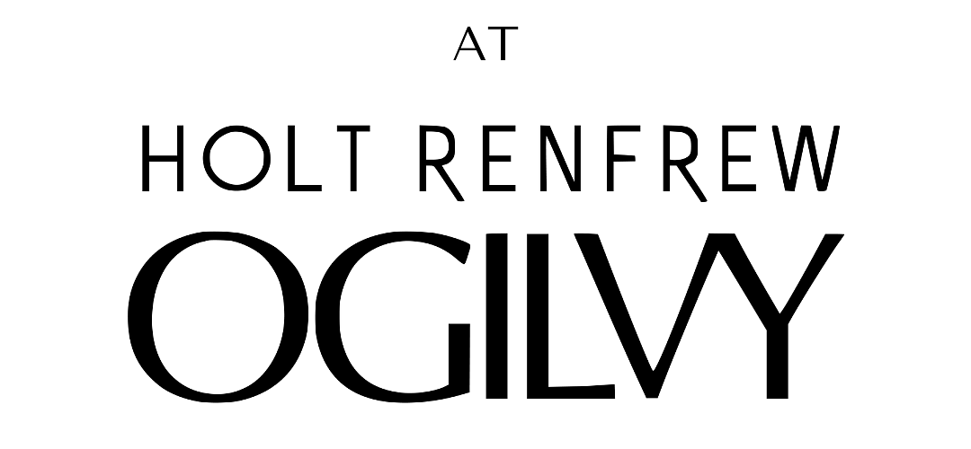 Introducing Holt Renfrew Ogilvy