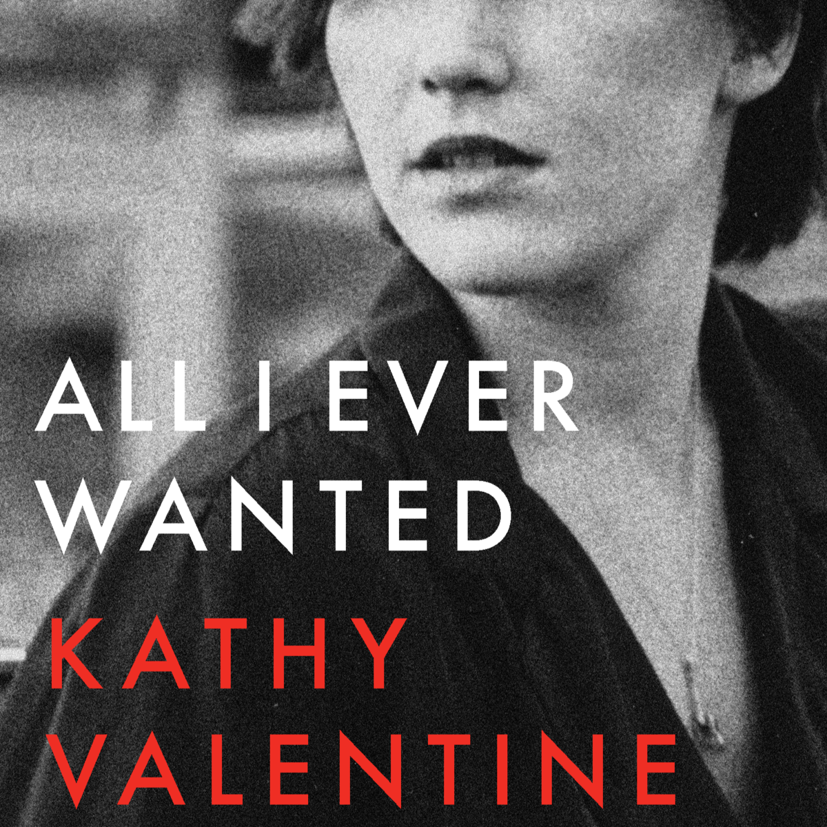 Kathy Valentine "All I Ever Wanted" Book (2020)
