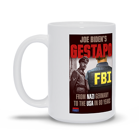 Biden&#39;s Gestapo FBI Mug