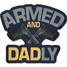 Armed and Dadly Decal