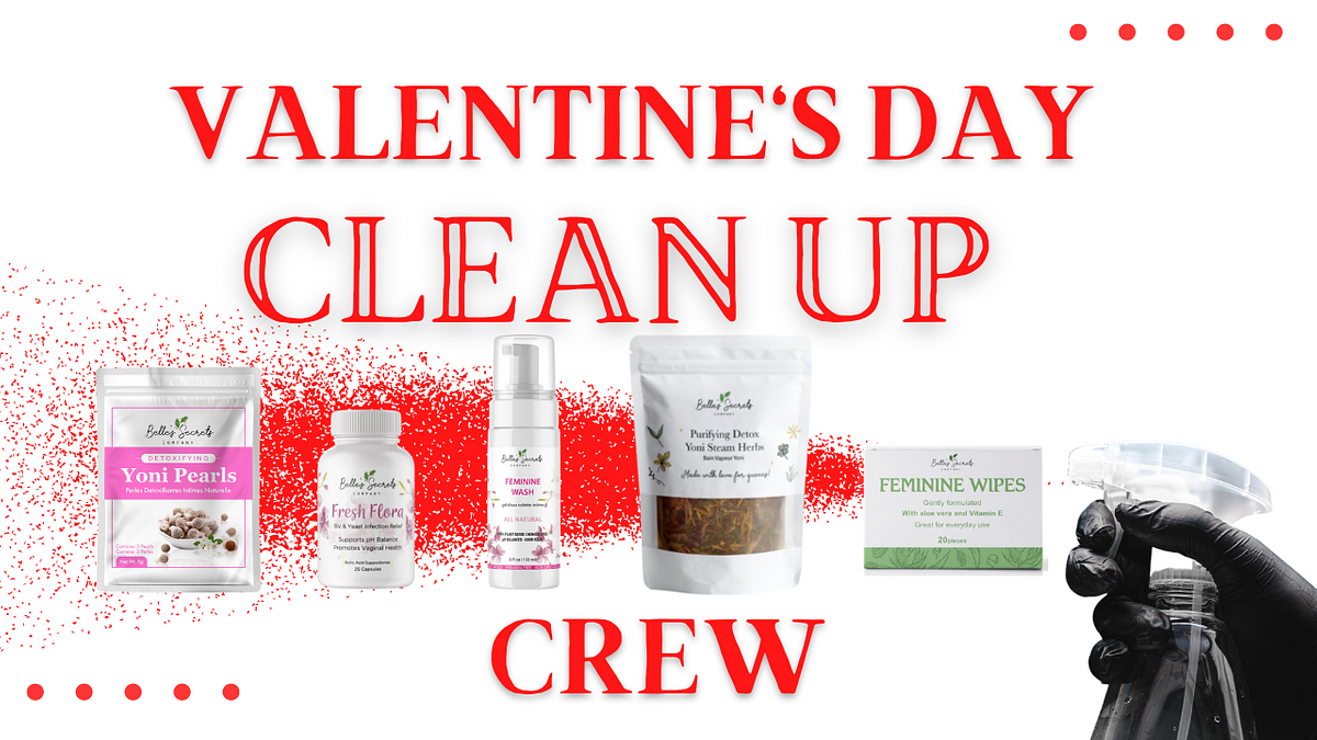 VALENTINE'S DAY CLEAN UP B " Pusying D Yoni Pearls FEMININE WIPES 