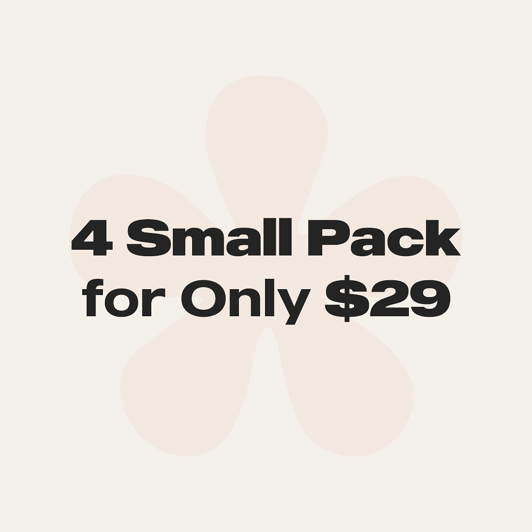 4 Small Pack for Only $29