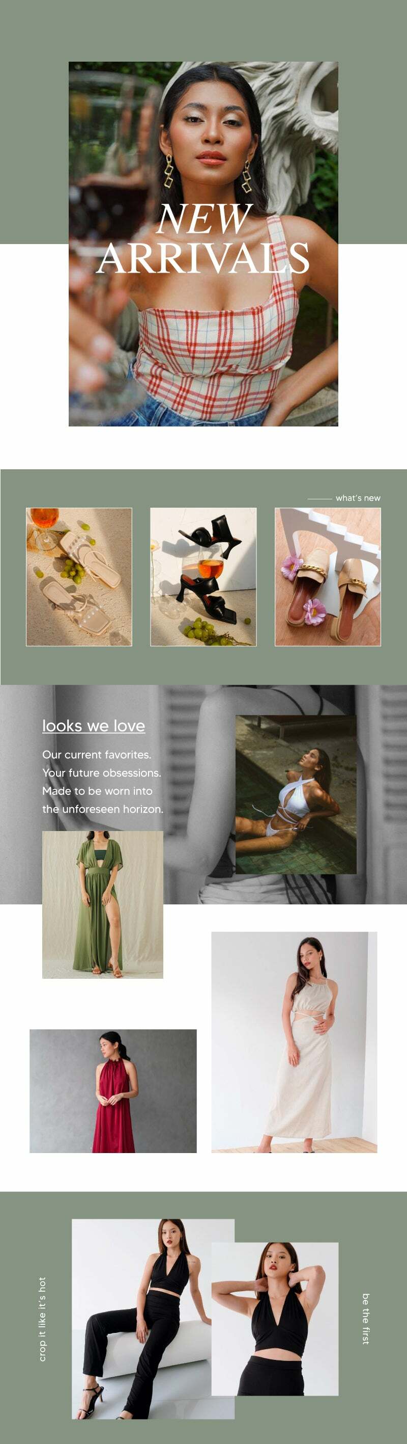  what's new looks We lo ove Our current favorites. Your future obsessions, Made to be worn into. a ss atthe Bea the unforeseen: horizon. crop it like its hot 3S4y ay aq 