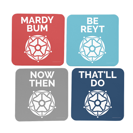 Yorkshire Dialect Coaster Set - Mardy Bum, Be Reyt, Now Then, That&#39;ll Do