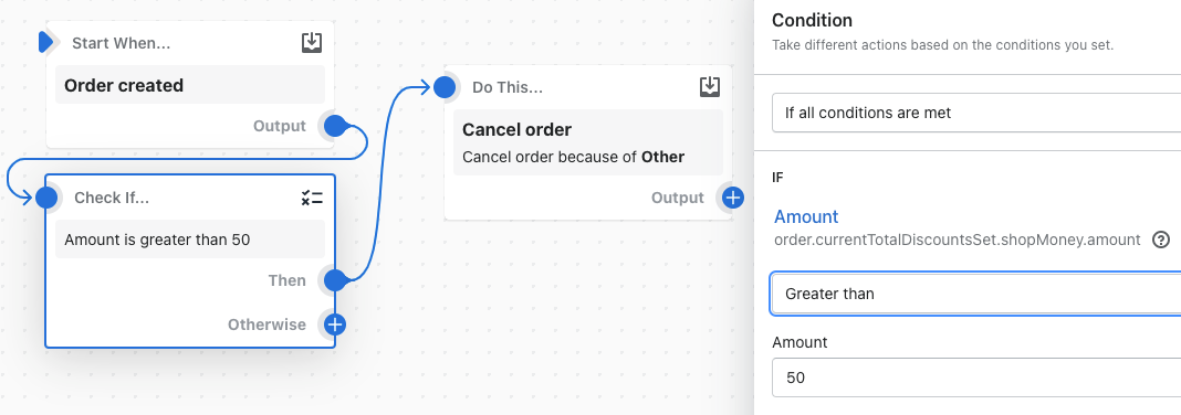 Example of a workflow that uses the greater than logical operator to cancel an order if the retrieved data is greater than to 50