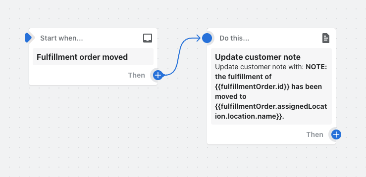 Example of a workflow that updates a customer note when a fulfillment order's location is changed
