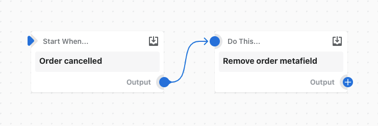 Example of a workflow that removes an order metafield when an order is canceled