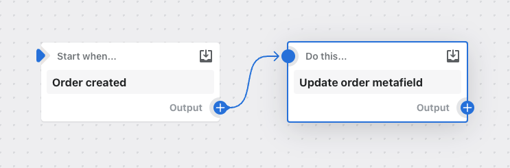 Example of a workflow that adds an order metafield when an order is created