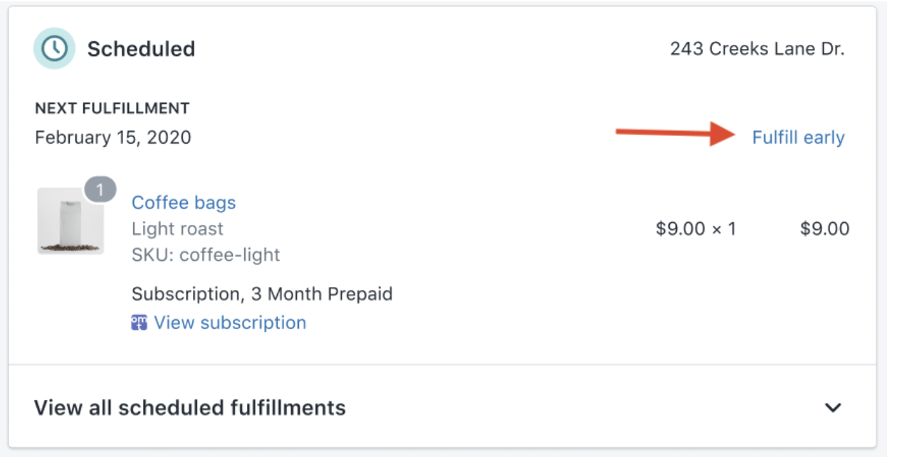 Early fulfillment for prepaid subscriptions on a fulfillment order in the Shopify admin
